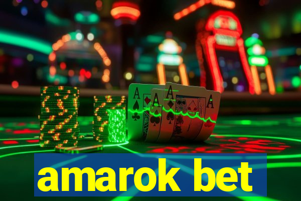 amarok bet