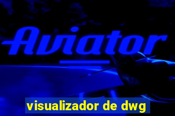 visualizador de dwg