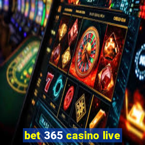 bet 365 casino live