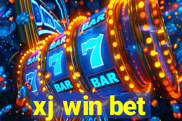 xj win bet