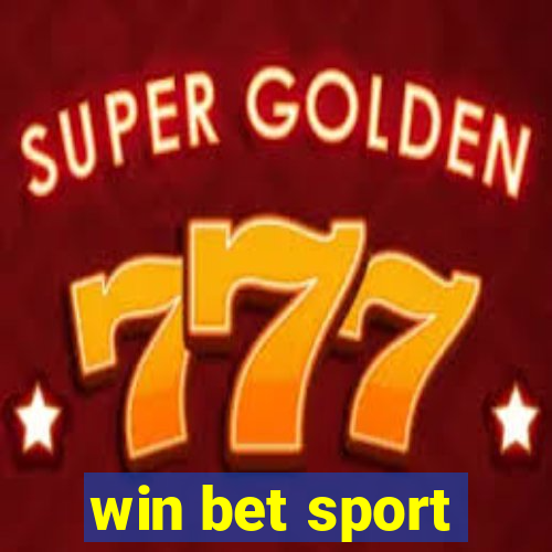 win bet sport