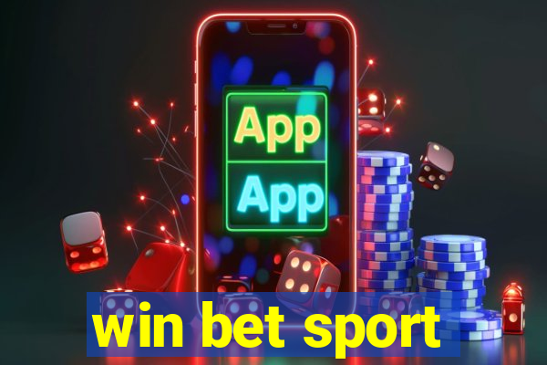 win bet sport