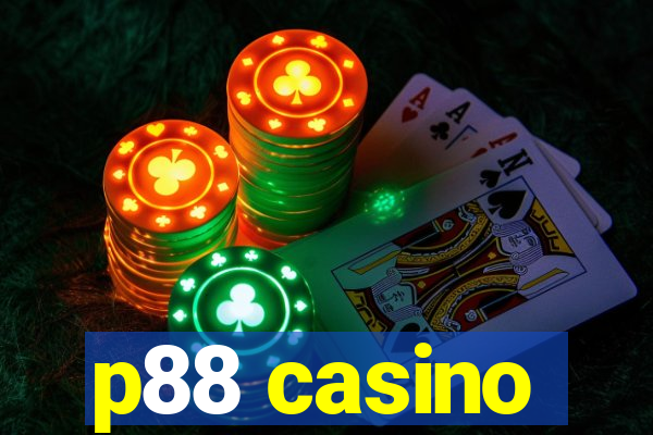 p88 casino