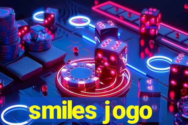 smiles jogo