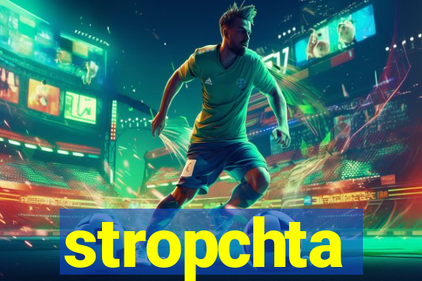 stropchta