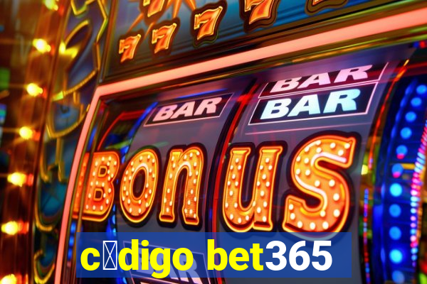 c贸digo bet365