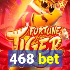 468 bet