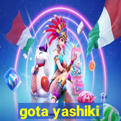 gota yashiki