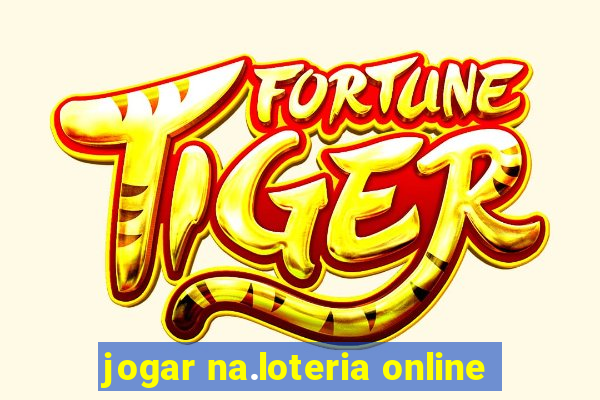 jogar na.loteria online