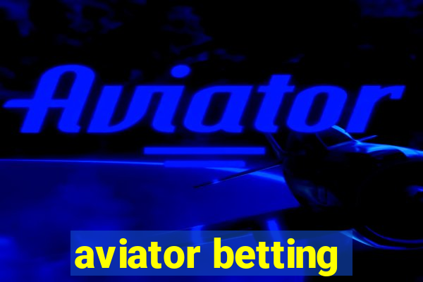 aviator betting