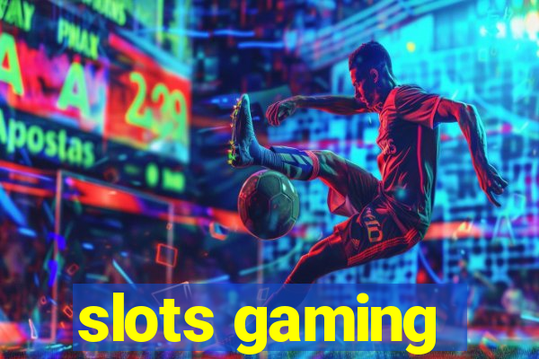 slots gaming