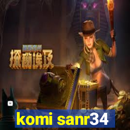 komi sanr34