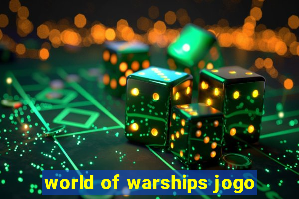 world of warships jogo