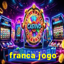 franca jogo