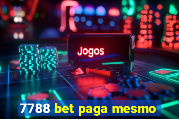 7788 bet paga mesmo