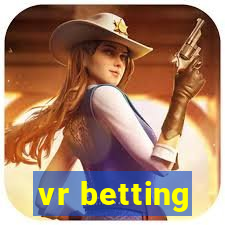 vr betting