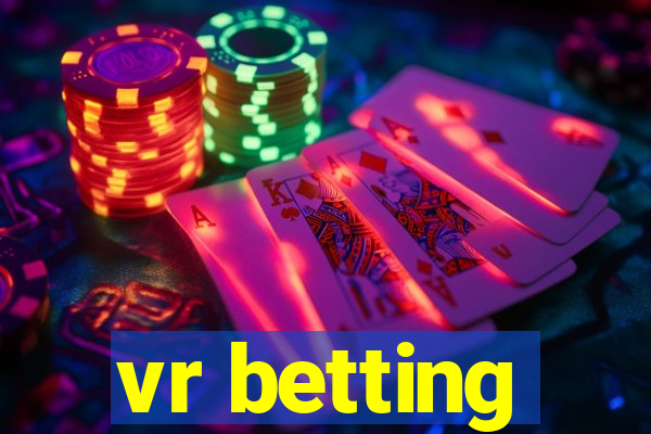 vr betting