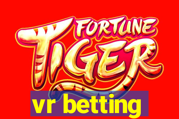 vr betting