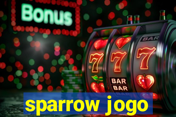 sparrow jogo