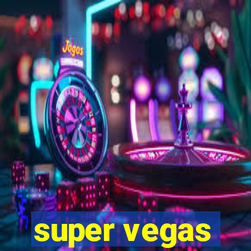 super vegas