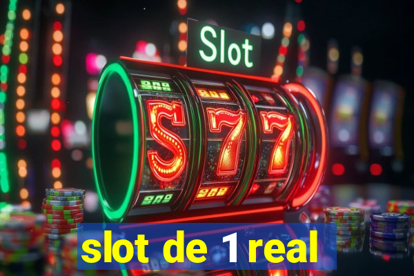 slot de 1 real