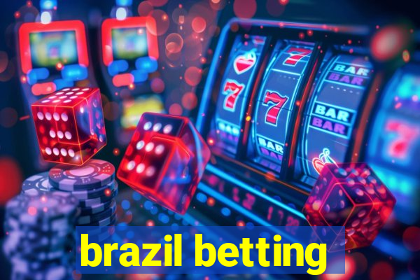 brazil betting