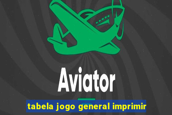 tabela jogo general imprimir