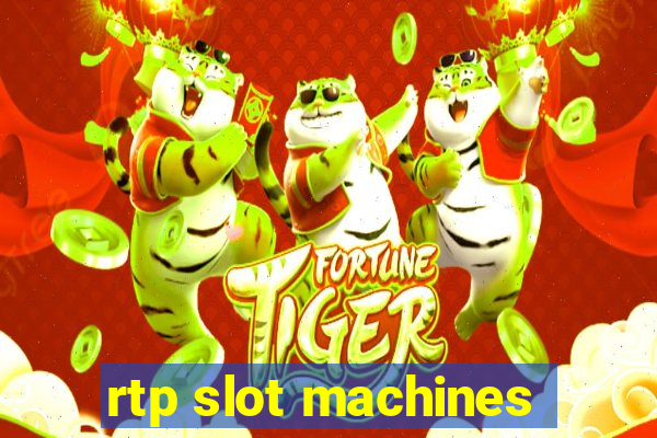 rtp slot machines