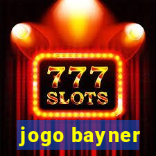 jogo bayner