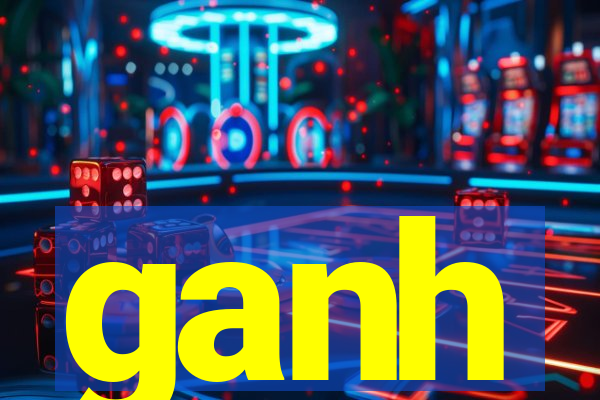 ganh