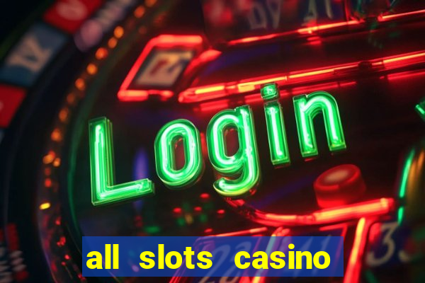 all slots casino $1 deposit