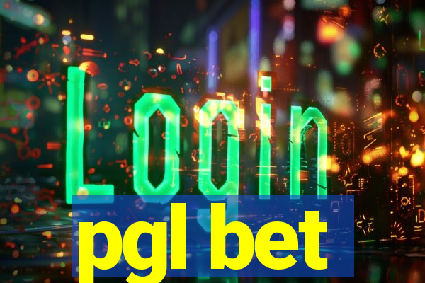 pgl bet