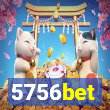 5756bet