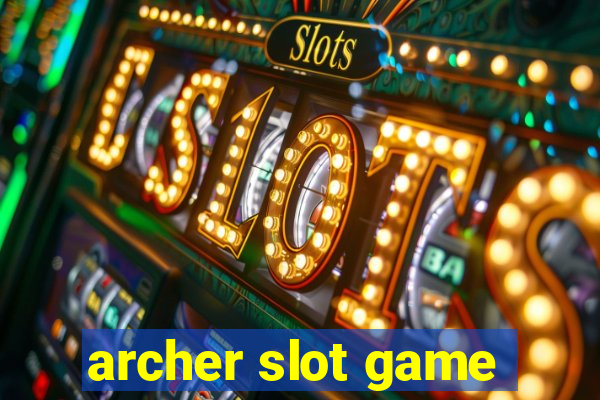 archer slot game