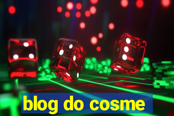 blog do cosme