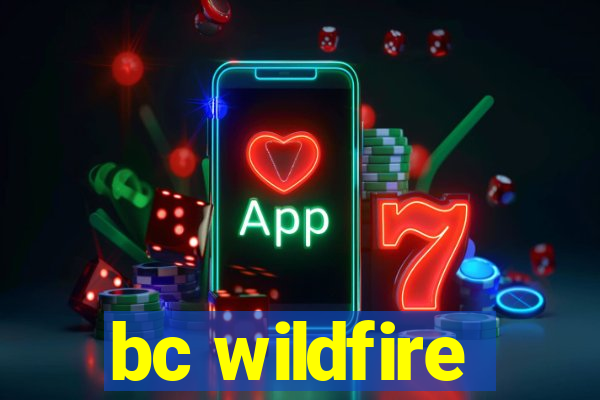 bc wildfire