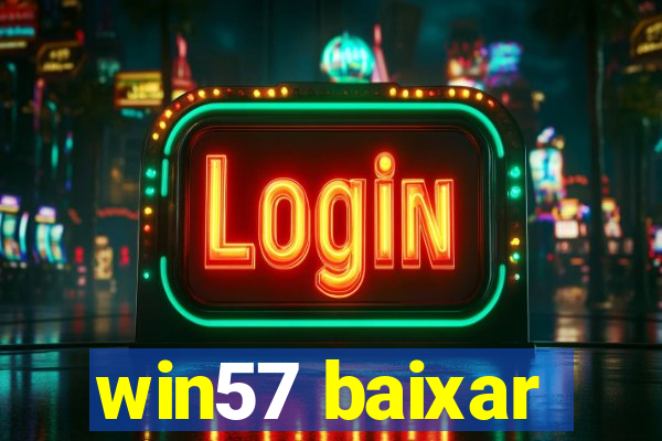 win57 baixar