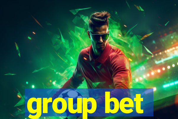 group bet