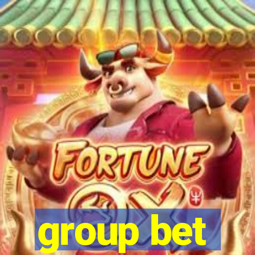 group bet