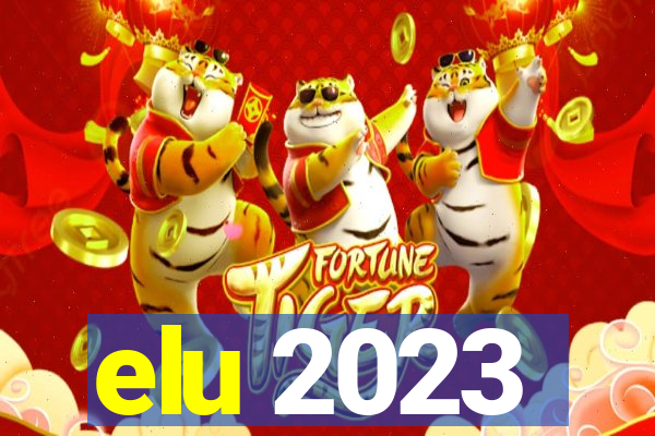 elu 2023