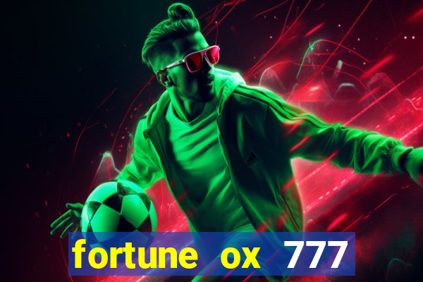 fortune ox 777 fortuna 77