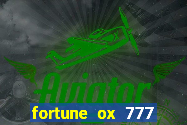 fortune ox 777 fortuna 77