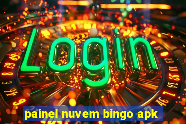 painel nuvem bingo apk