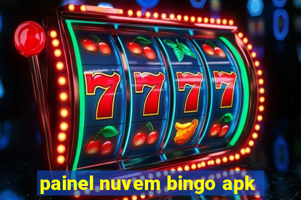 painel nuvem bingo apk