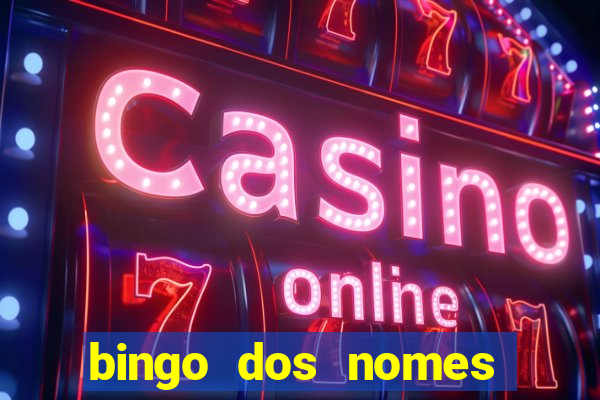 bingo dos nomes educa??o infantil