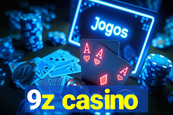 9z casino