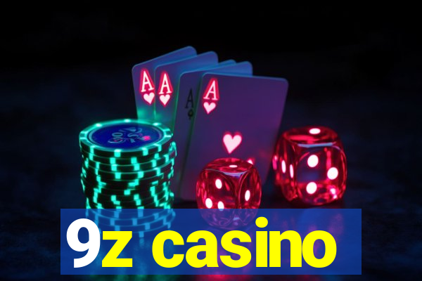 9z casino