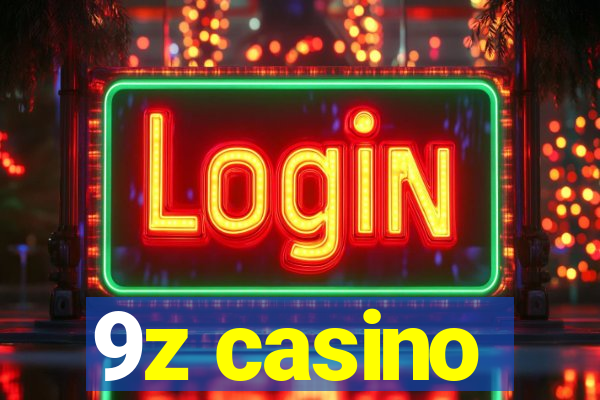 9z casino