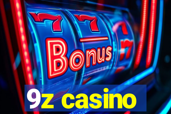 9z casino