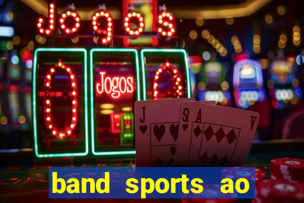 band sports ao vivo gratis